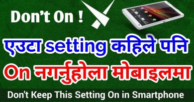 An Android Setting We Should not Keep it On in Smartphone In Nepali