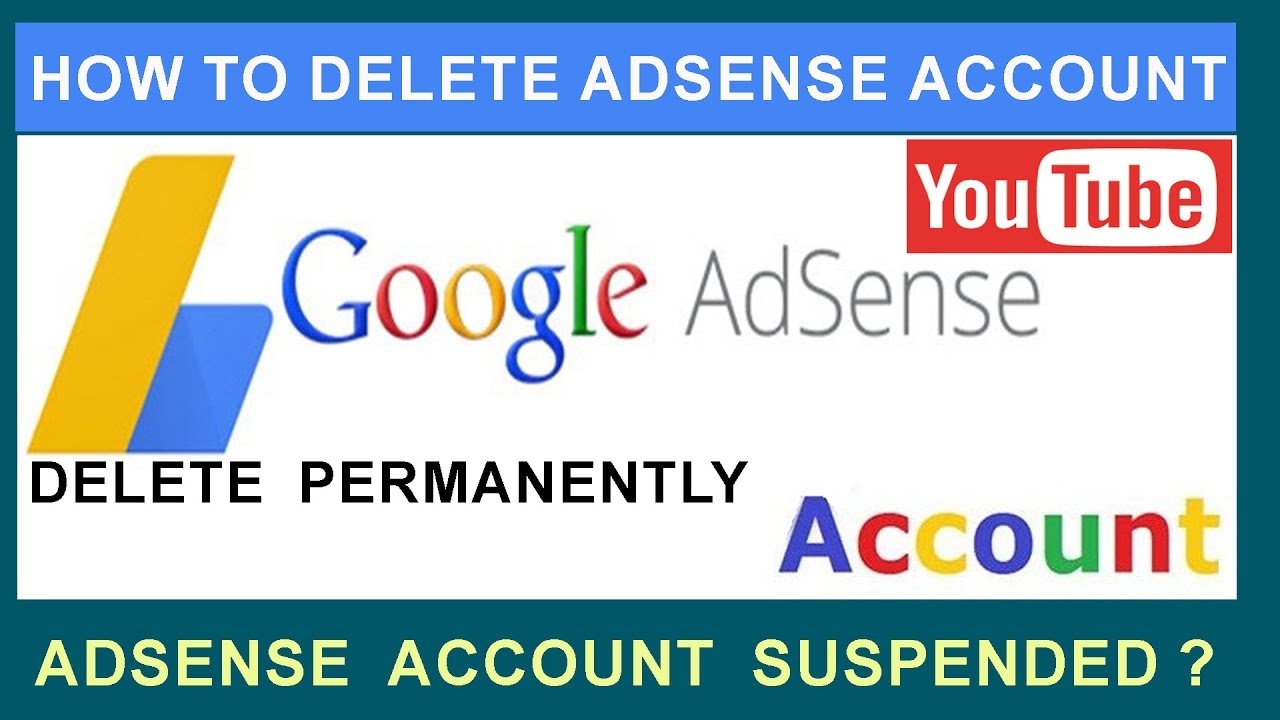 How To Delete or Cancel Google Adsense Account Permanently 2017  Follow easy steps !!!
