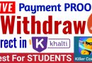 LIVE Payment Proof | Withdrawal Direct in Khalti Wallet | Khalti Earning App